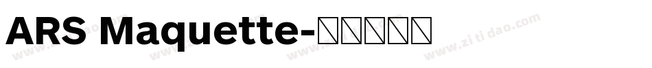 ARS Maquette字体转换